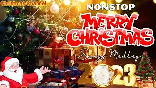 Best Christmas Songs Of All Time 🎅🏼 Nonstop Christmas Songs Medley 2023 🎄 Merry Christmas 2023.