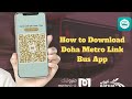 Doha Metro Link Bus App information| Karwa Bus App | Doha Metro | Qatar