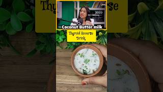 🔥Boost Thyroid Function with Coconut Butter Milk: A Natural Remedy💯#shorts #trending #viralvideo