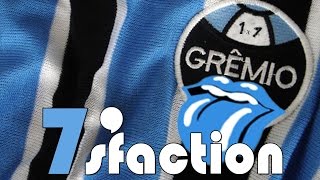 7'sfaction - Figueirense 1 x 7 Grêmio - Documentário