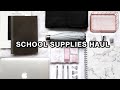 BACK TO SCHOOL SUPPLIES HAUL 2018