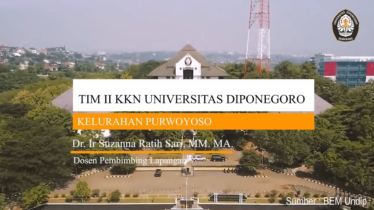 VIDEO PROFILE KKN TIM II UNIVERSITAS DIPONEGORO T.A. 2021/2022 ...