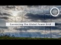 Connecting the Global Power Grid Video