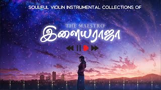 Ilayaraja Songs Violin Cover | ilayaraja violin instrumental music | ilayaraja instrumental music