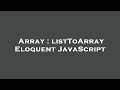 Array : listToArray Eloquent JavaScript
