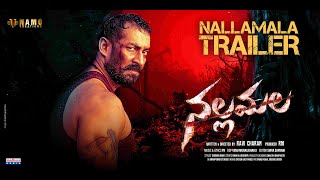 Nallamala Trailer | Ravi Charan | R.M | P.R | Amit Tiwari | Bhanu Sri | Namo Creations
