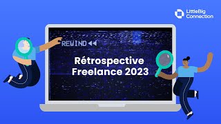 Rétrospective 2023 : revivez l'année freelance en 30 secondes !