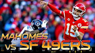 How Chiefs Patrick Mahomes can beat 49ers Super Bowl LIV - NFL Filmroom | Kansas City Chiefs News