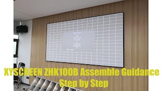 xyscreen zhk100b assemble guidance (120 inch or above)