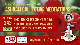 Ashram Meditation-ADL | Establish discipline and innate intelligence | Wed 29/01/2025