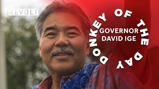 Governor David Ige | Donkey Of The Day