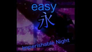 東方千夜帖 ノーボム ノーミス フルスペカ ノージッキョウ part easy永[アリスA21]