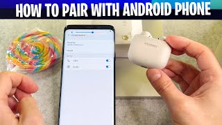 How to Pair Huawei Freebuds SE 3 with Android Phone