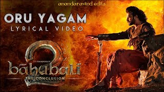 Oru Yaagam Lyric Video | Bahubali 2 The Conclusion - Tamil | Prabhas | Rajamauli | Maragadamani
