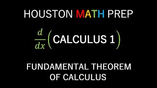 Fundamental Theorem of Calculus (Part 1 & Part 2)