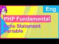 PHP FUNDAMENTAL: How to CREATE VARIABLE? How ECHO statement works?? #SkillfulSATURDAY