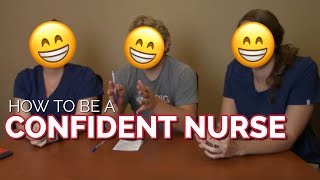 How to Become a Confident Nurse (be HUMBLE and HUNGRY)