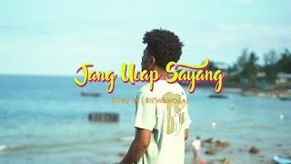 JANG UCAP SAYANG  -  OFFICIAL MV