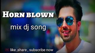 New Bollywood Punjabi song_mix dj_Horn Blown