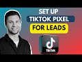 How To Set Up TikTok Pixel (Lead Generation)