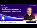 Spring AI: Streamlining Java Enterprise AI Development and Deployment - Mark Pollack