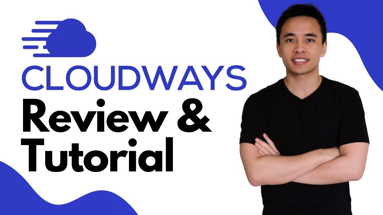 Cloudways Review Complete Setup Tutorial The Best Cloud Web Hosting