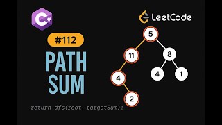 LeetCode 112: Path Sum | C# Solution | DFS & Recursive Approach |