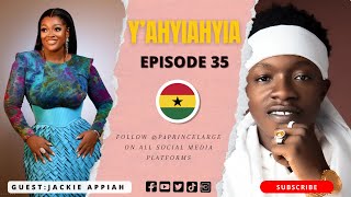 P4 Prince | Yahyiahyia | Episode Thirty Five with Jackie Appiah