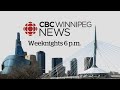 CBC Winnipeg News at 6 for Friday May 24, 2024 | Winnipeg News | WATCH LIVE