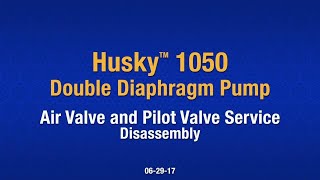 Husky 1050 AODD Pump - Air Valve \u0026 Pilot Valve Disassembly