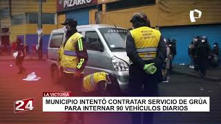 La Victoria: municipio intentó contratar servicio de grúa para internar 90 vehículos diarios