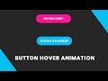 CSS Button Hover Animation | Css Button Hover Effect