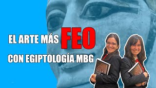 ¿Cuál es el ARTE más FEO del Antiguo Egipto? Descubre la respuesta con @egiptologiambg