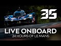 LIVE Onboard #35 | Alpine Endurance Team | Qualifying #LeMans24