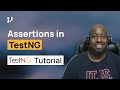 TestNG Framework Tutorial | What Are Assertions in TestNG❓| Part-IV | TestMu AI