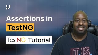 TestNG Framework Tutorial | What Are Assertions in TestNG❓| Part-IV | TestMu AI