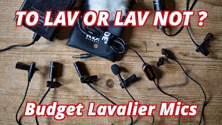 To Lav or Lav not? Budget Lavalier Comparison