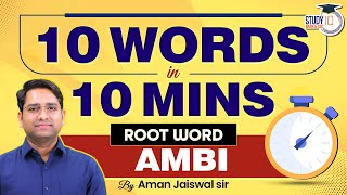 10 Words In 1O Minutes | Root Word: AMBI | English Vocabulary | Vocab by Aman Jaiswal
