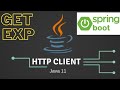 Http Client Get Method Demo | Consuming API usig HttpClient SpringBoot | HTTPClient in Java11