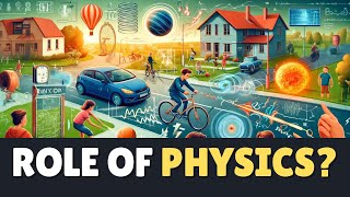 The Role of Physics in Everyday Life: Shocking Truths Revealed!