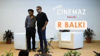 Conversations on Cinema- Director R Balki