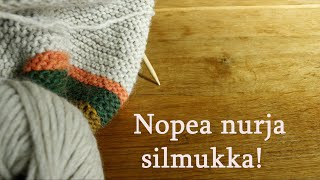 Napakampi ja nopeampi nurja silmukka