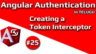#AngularAuthentication in Telugu #25 Creating a Token Interceptor || #RSKHelpline