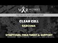 Clear Cell Sarcoma - Without a Ribbon