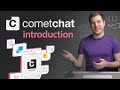 CometChat Introduction | What Is CometChat? 🚀