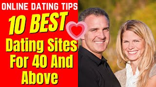 ❤️10 BEST Dating Sites For 40 And Above 2024