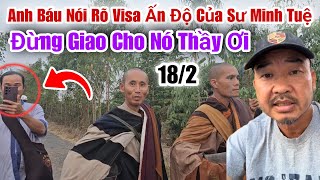 Ngay Lúc Này Vừa Về VN Anh Báu Gửi Lời Khuyên Sư Minh Tuệ Đừng Giao Visa Cho Thần Bài Thầy Ơi