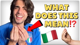 Speak Like An Italian Hand Gestures Explained