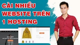 Hướng dẫn cài đặt nhiều website khác nhau trên cùng 1 Hosting Cpanel