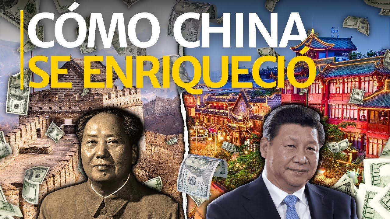 Cómo China Se Enriqueció Y Convirtió En Potencia Económica Mundial En ...